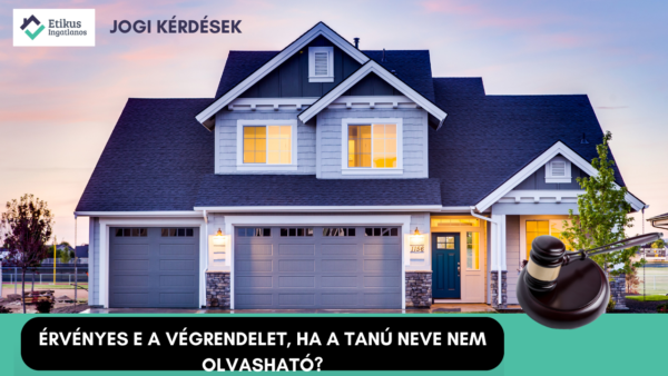 Read more about the article Érvényes a végrendelet, ha a tanú neve nem olvasható?