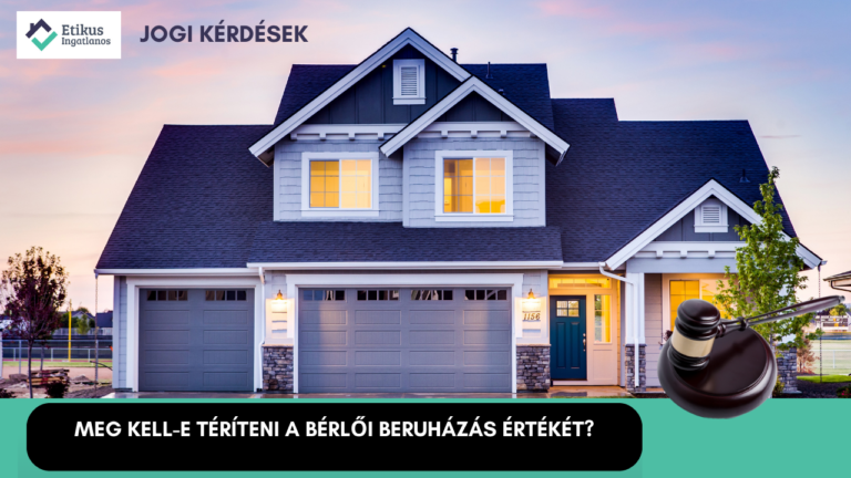 Read more about the article Meg kell-e téríteni a bérlői beruházás értékét?