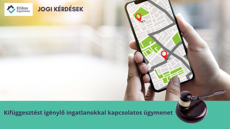 Read more about the article Kifüggesztést igénylő ingatlanokkal kapcsolatos ügymenet